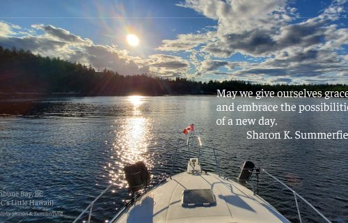 Photography and quote by Sharon K. Summerfield in Tribune Bay, BC's little Hawaii.